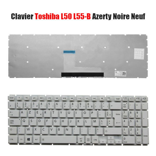 Clavier Toshiba L50 L55 Azerty Blanc Neuf + pavé