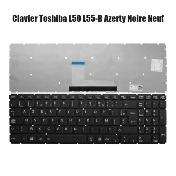 Clavier Toshiba L50 L55-B Azerty Noire Neuf