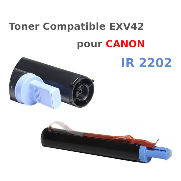Toner Compatible EXV42 pour CANON IR 2202