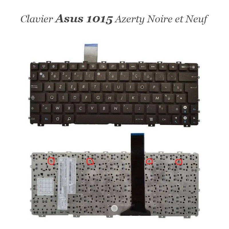 Clavier Asus 1015 Azerty Noire et Neuf - CAPMICRO