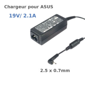 Chargeur ASUS 19V 2.1A (2.5mm * 0.7mm)