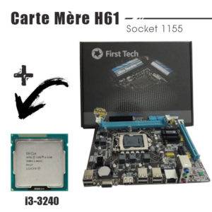 Carte Mère H61 First-Tech Socket 1155 DDR3 + cpu i3-3240