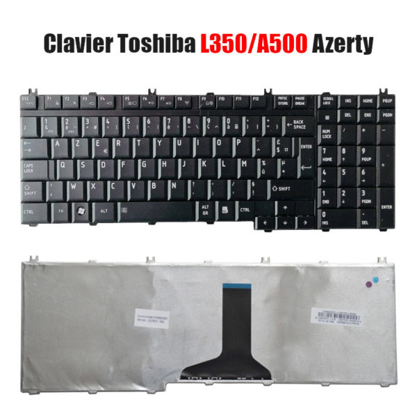Clavier Toshiba L350 A500 Azerty Noire Neuf + pavé