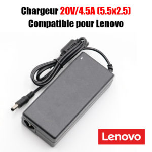 Chargeur 20V 4.5A (5.5x2.5) Compatible pour Lenovo